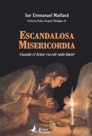 Escandalosa Misericordia: Cuando el Señor excede todo limite