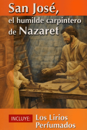 San José, el humilde carpintero de Nazaret