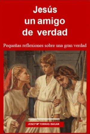 Jesús, un amigo de verdad