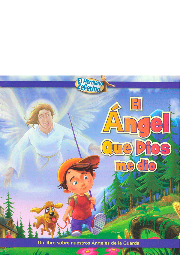 El ángel que Dios me dio