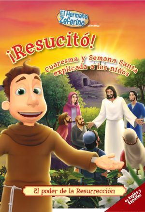 ¡Resucitó! Cuaresma y Semana Santa explicada a los niños